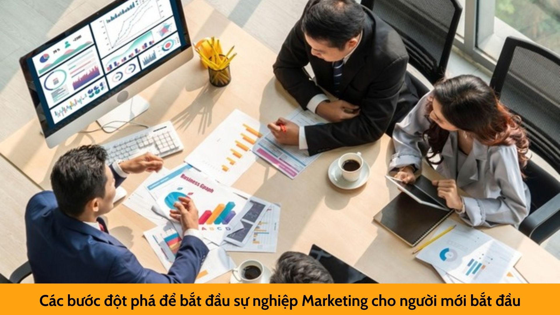 Các bước đột phá để bắt đầu sự nghiệp Marketing cho người mới bắt đầu